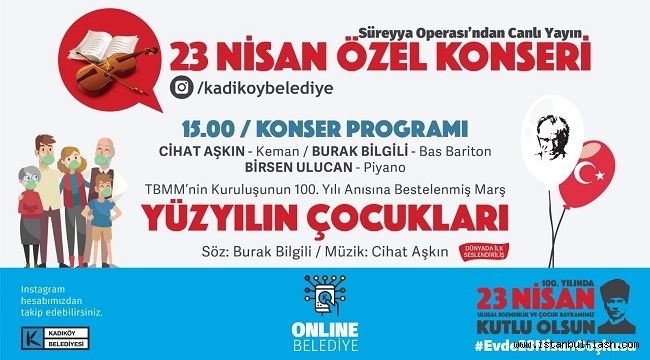 Süreyya Operası'nda 23 Nisan'a Özel Konser