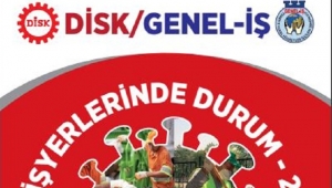 COVİD-19 Salgını ve İşyerlerimizde Durum-2 Araştırma Anketi Sonuçları