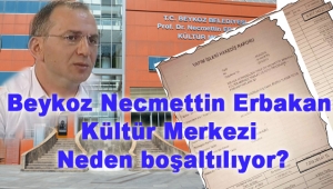 Beykoz Necmettin Erbakan Kültür Merkezi neden boşaltılıyor?