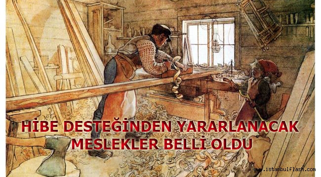 Hibe Desteğinden Yararlanacak Meslekler Belli Oldu