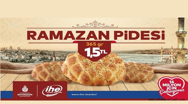 İHE Ramazan Pidesi'ni 1.5 liradan satacak