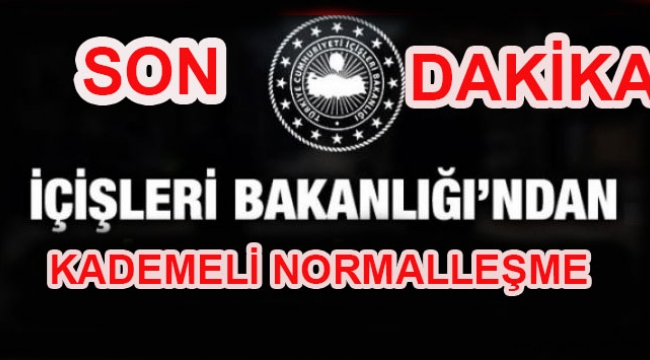 Kademeli Normalleşme Tedbirleri Genelgesi