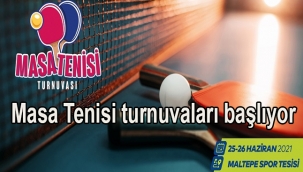 Masa Tenisi turnuvaları başlıyor