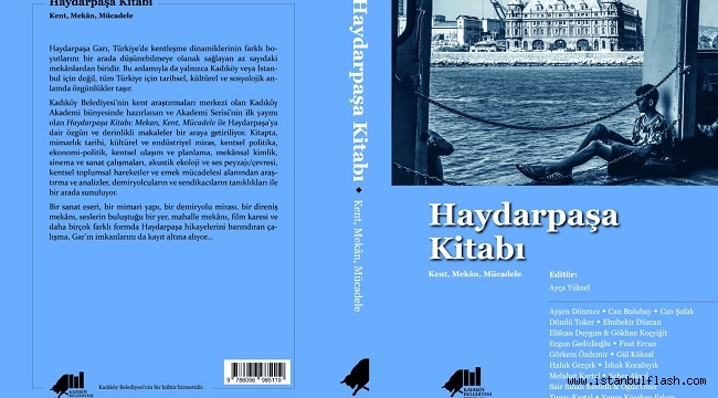 HAYDARPAŞA KİTABI: KENT, MEKÂN, MÜCADELE ÇIKTI