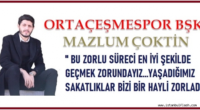 ORTAÇEŞMESPOR ALARMA GEÇTİ !