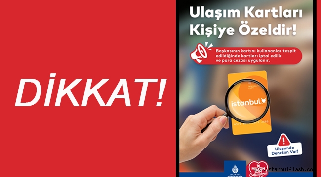 İSTANBULKART DENETİMİ, 8 BİN USULSÜZ KULLANIM TESPİT EDİLDİ