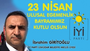 23 Nisan Ulusal Egemenlik ve Çocuk Bayramımız Kutlu Olsun