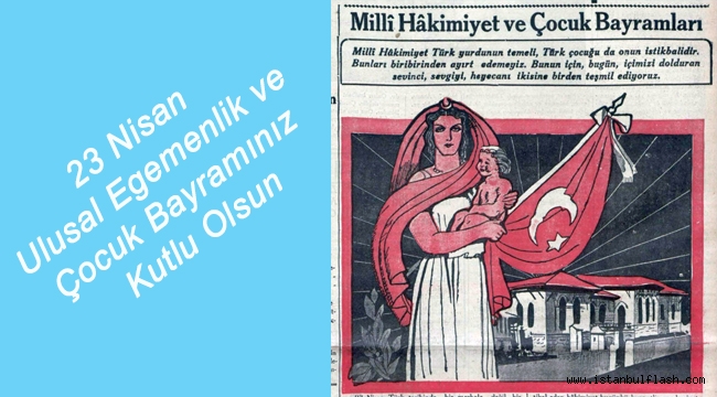 23 Nisan Ulusal Egemenlik ve Çocuk Bayramınız Kutlu Olsun