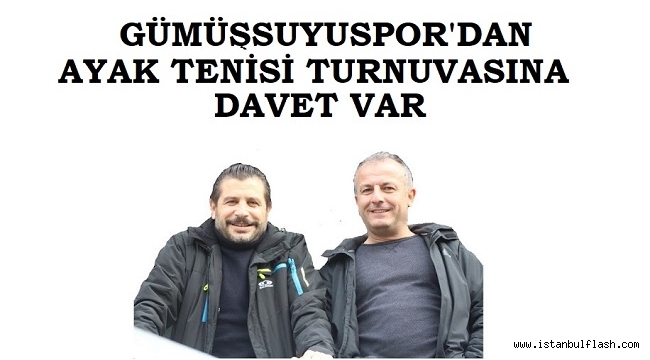 GÜMÜŞSUYUSPOR AYAK TENİSİNDE ŞAMPİYON TAKIMLAR BELLİ OLUYOR