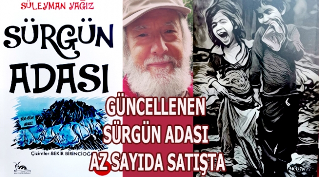 Güncellenen "Sürgün Adası" Kitabı çok az sayıda satışta