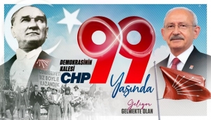 CHP 99 yaşında