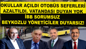 OKULLAR AÇILDI OTOBÜS SEFERLERİ AZALTILDI. İBB SORUMSUZ BEYKOZLU YÖNETİCİLER DUYARSIZ!