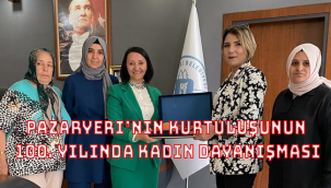 Pazaryeri'nin Kurtuluşunun 100. Yılında Kadın Dayanışması