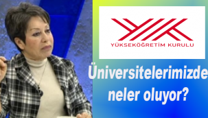  Üniversitelerimizde neler oluyor?