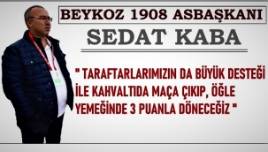 BEYKOZ 1908 KENDİNDEN EMİN!