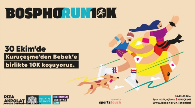 BOSPHORUN 10K PARKURU 30 EKİM'DE BEŞİKTAŞ'TA KOŞULACAK!