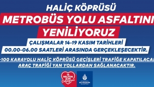 HALİÇ KÖPRÜSÜ METROBÜS YOLUNDA ÇALIŞMA