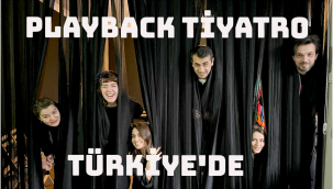 PLAYBACK TİYATRO TÜRKİYE'DE