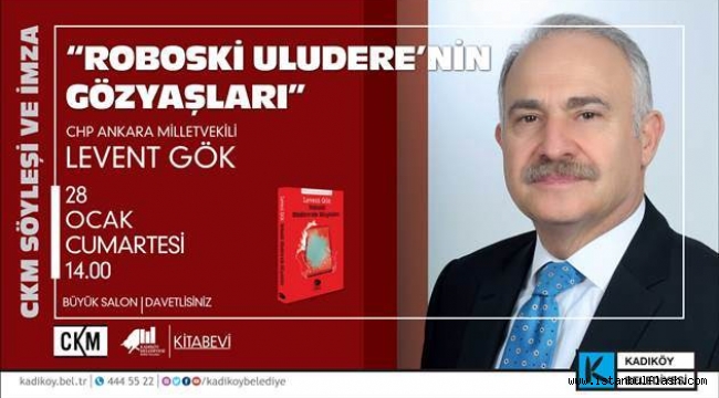 CKM'DE "ROBOSKİ ULUDERE'NİN GÖZYAŞLARI" SÖYLEŞİSİ 