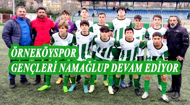 ÖRNEKÖYSPOR GENÇLERİ NAMAĞLUP DEVAM EDİYOR