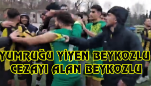 YUMRUĞU YİYEN BEYKOZLU CEZAYI ALAN BEYKOZLU