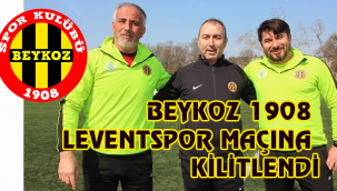 BEYKOZ 1908 LEVENTSPOR MAÇINA KİLİTLENDİ