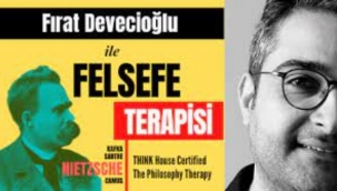 FIRAT DEVECİOĞLU İLE FELSEFE TERAPİSİ