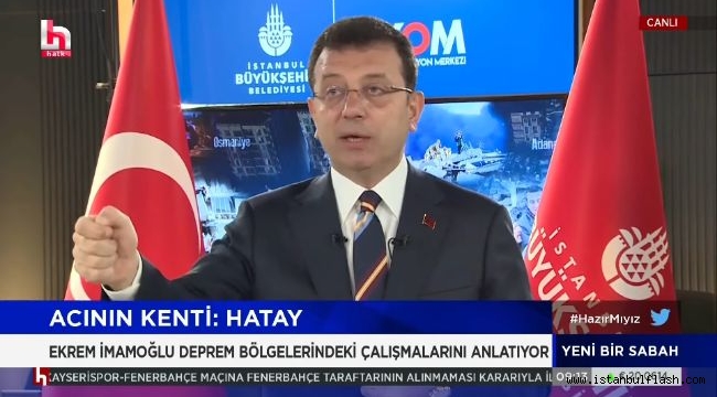 İMAMOĞLU: "İSTANBUL'UN DEPREMİ, MİLLETİMİZE, DEVLETİMİZE, HEPİMİZE DİZ ÇÖKTÜRÜR"