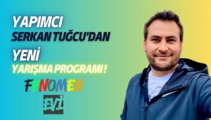 YARIŞMA PROGRAMI "FENOMEN EVİ" YAKINDA EKRANLARDA