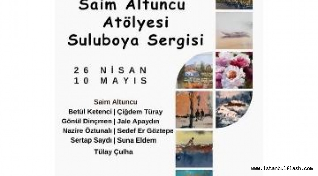 SAİM ALTUNCU SULU BOYA SERGİSİ AÇILDI