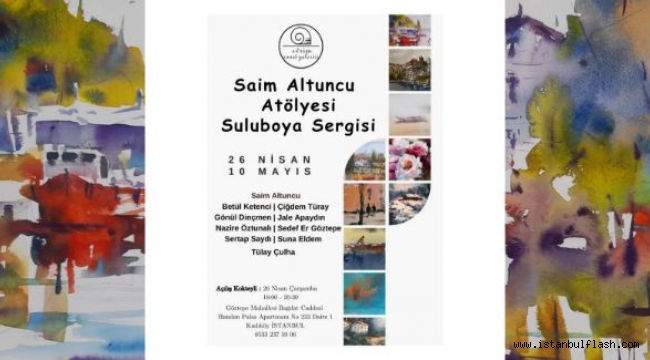 SAİM ALTUNCU SULUBOYA SERGİSİ