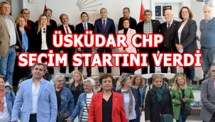 CHP ÜSKÜDAR ÖRGÜTÜ SEÇİME HIZ VERDİ 