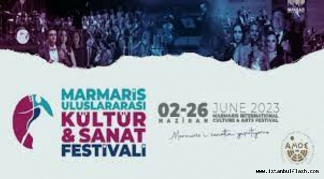 MARMARİS ULUSLARARASI KÜLTÜR VE SANAT FESTİVALİ BAŞLIYOR