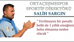 ORTAÇEŞMESPOR'DA MAÇIN HAKEMİNE BÜYÜK TEPKİ VAR