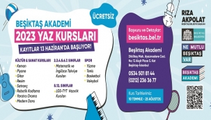 BEŞİKTAŞ AKADEMİ'DE ÜCRETSİZ YAZ KURSLARI BAŞLIYOR