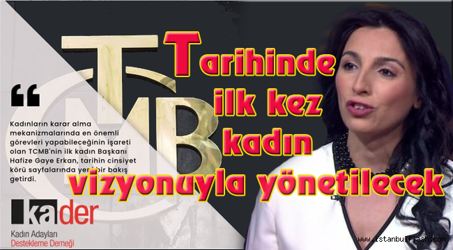 KA-DER Başkanı Nuray Karaoğlu: TCMB tarihinde ilk kez kadın vizyonuyla yönetilecek