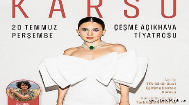 KARSU ÇEŞME'DE KONSER VERECEK