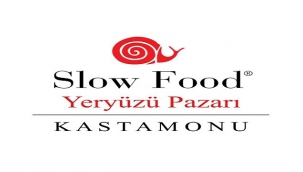 SLOW FOOD KASTAMONU YERYÜZÜ PAZARI AÇILIYOR