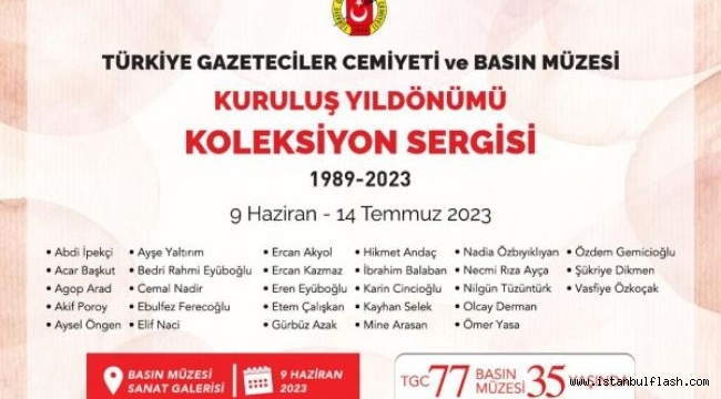 TGC VE BASIN MÜZESİ KOLEKSİYON SERGİSİ'YLE KURULUŞ YILDÖNÜMLERİNİ KUTLAYACAK