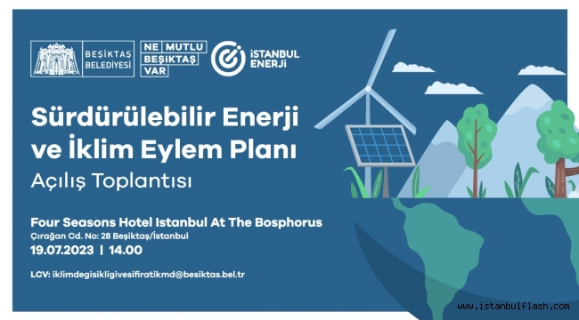 BEŞİKTAŞ'TA SÜRDÜRÜLEBİLİR ENERJİ VE İKLİM EYLEM PLANI TANITIMI