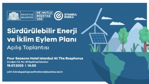 BEŞİKTAŞ'TA SÜRDÜRÜLEBİLİR ENERJİ VE İKLİM EYLEM PLANI TANITIMI