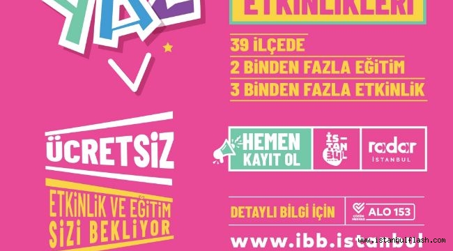 İBB YAZ ETKİNLİKLERİ BAŞLIYOR