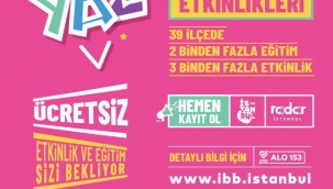 İBB YAZ ETKİNLİKLERİ BAŞLIYOR