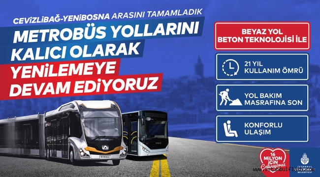 METROBÜS YOLLARI YENİLENİYOR