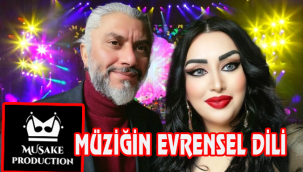 MUSAKE PRODÜKSİYON: MÜZİĞİN EVRENSEL DİLİ