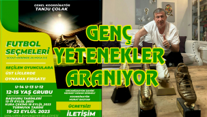 GENÇ YETENEKLER ARANIYOR