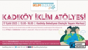 KADIKÖYLÜLER İKLİM KRİZİ İLE MÜCADELEYE DEVAM EDİYOR