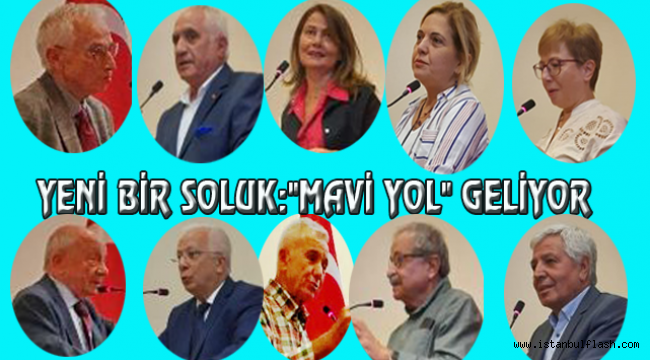 YENİ BİR SOLUK: "MAVİ YOL" GELİYOR