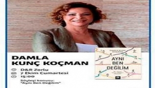 DAMLA KUNÇ KOÇMAN'IN "AYNI BEN DEĞİLİM" KİTABININ SÖYLEŞİSİ VE İMZA GÜNÜ