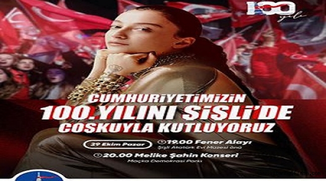 ŞİŞLİ 100 YILLIK CUMHURİYET'İ BÜYÜK BİR ŞÖLENLE KUTLUYOR